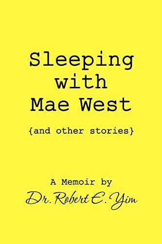 Sleeping with Mae West and other stories