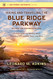 Hiking and Traveling the Blue Ridge Parkway
