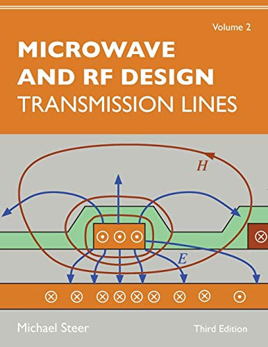 Microwave and RF Design Volume 2: Transmission Lines