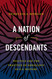 Nation of Descendants