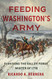 Feeding Washington's Army