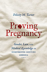 Proving Pregnancy: Gender Law and Medical Knowledge