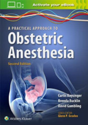 Practical Approach to Obstetric Anesthesia