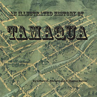 Illustrated History of Tamaqua