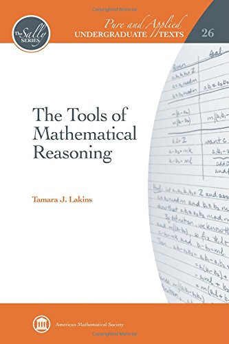 Tools of Mathematical Reasoning - Pure and Applied Undergraduate