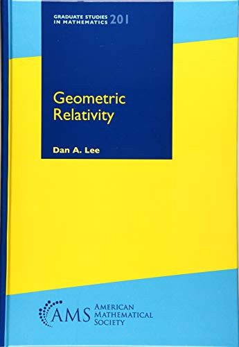 Geometric Relativity (Graduate Studies in Mathematics)