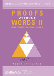 Proofs Without Words II: More Exercises in Visual Thinking