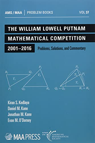 William Lowell Putnam Mathematical Competition 2001-2016