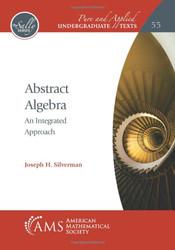 Abstract Algebra (Pure and Applied Undergraduate Texts 55)