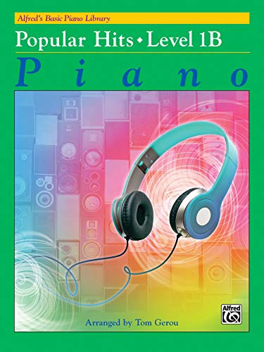 Alfred's Basic Piano Library -- Popular Hits Bk 1B - Alfred's Basic