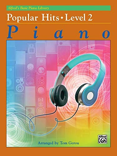 Alfred's Basic Piano Library Popular Hits Bk 2 - Alfred's Basic Piano