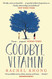 Goodbye Vitamin