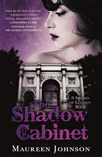 Shadow Cabinet: A Shades of London Novel