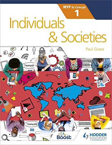 Individuals and Societies for the IB MYP 1: by Concept