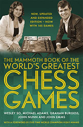 Mammoth Book of the World's Greatest Chess Games