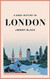 Brief History of London: The International City