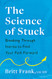 Science of Stuck