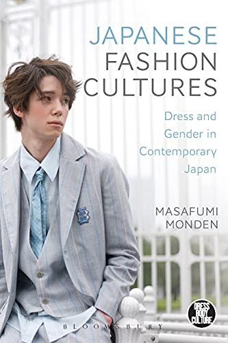 Japanese Fashion Cultures: Dress and Gender in Contemporary Japan