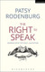 Right to Speak: Working with the Voice (Performance Books)