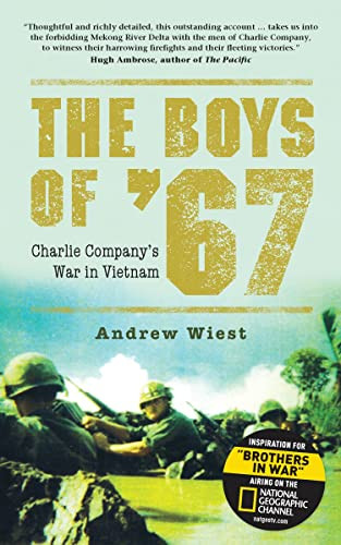 Boys of - 67: Charlie Company's War in Vietnam
