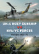 UH-1 Huey Gunship vs NVA/VC Forces: Vietnam 1962-75 (Duel)