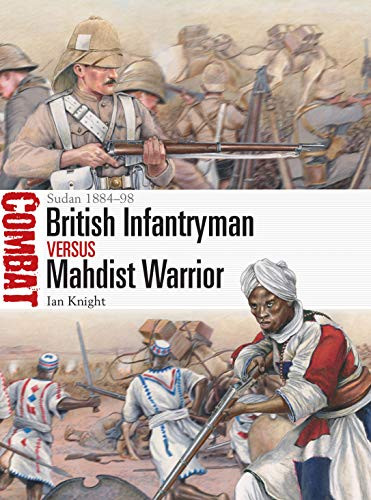 British Infantryman vs Mahdist Warrior