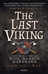 Last Viking: The True Story of King Harald Hardrada