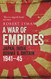 War of Empires: Japan India Burma & Britain: 1941-45