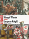 Mongol Warrior vs European Knight: Eastern Europe 1237-42