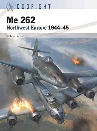 Me 262: Northwest Europe 1944-45 (Dogfight 6)