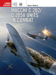 Macchi C.202/C.205V Units in Combat (Combat Aircraft)