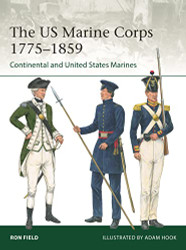 US Marine Corps 1775-1859: Continental and United States Marines
