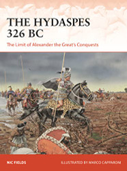 Hydaspes 326 BC: The Limit of Alexander the Great's Conquests