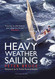 Heavy Weather Sailing