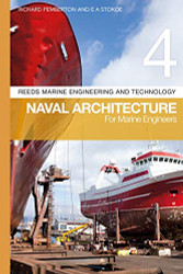 Reeds volume 4: Naval Architecture for Marine Engineers