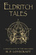 Eldritch Tales: A Miscellany of the Macabre