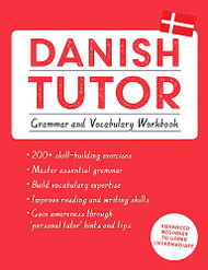 Danish Tutor: Grammar and Vocabulary Workbook