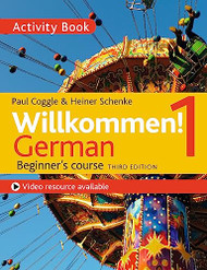 Willkommen! 1 German Beginner's course: Activity book