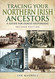 Tracing Your Northern Irish Ancestors: A Guide for Family Historians