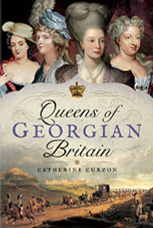 Queens of Georgian Britain