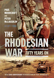 Rhodesian War: Fifty Years On [From UDI]