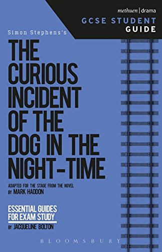 Curious Incident of the Dog in the Night-Time GCSE Student Guide