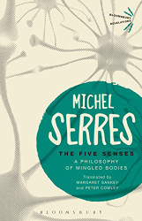 Five Senses: A Philosophy of Mingled Bodies