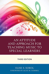 Attitude and Approach for Teaching Music to Special Learners