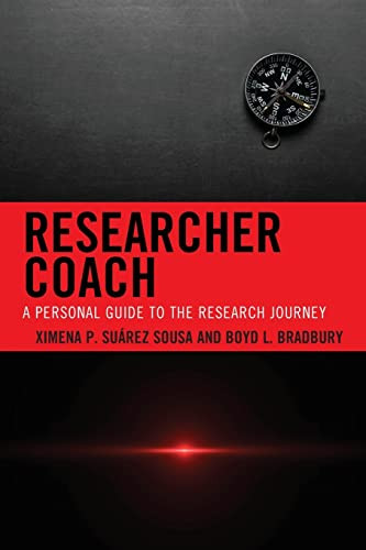 Researcher Coach: A Personal Guide to the Research Journey