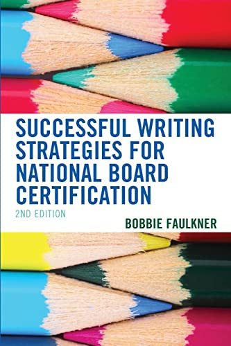 Successful Writing Strategies for National Board Certification - What