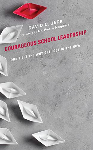 Courageous School Leadership