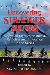 Uncovering Stranger Things