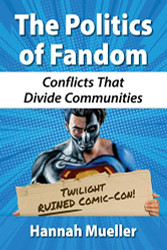 Politics of Fandom: Conflicts That Divide Communities