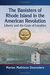 Banisters of Rhode Island in the American Revolution